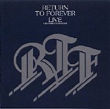 Return To Forever - Live: The Complete Concert