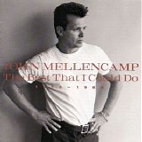 JOHN MELLENCAMP - The Best That I Could Do [1978-1988] (1997) @320