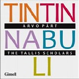 Peter Phillips: The Tallis Scholars - Tintinnabuli