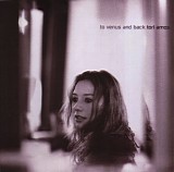 Tori Amos - To Venus And Back