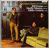 Bill Evans, Shelly Manne & Eddie Gomez - A Simple Matter Of Conviction