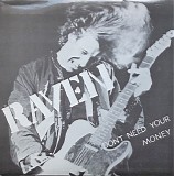 Raven - Don't Need Your Money