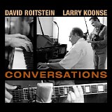 David Roitstein & Larry Koonse - Conversations