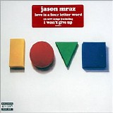 Jason Mraz - Love Is A Four Letter Word CD2