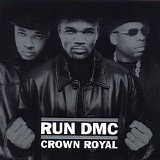 Run DMC - Crown Royal