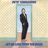 Pete Townshend - Let My Love Open The Door