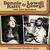 Bonnie Raitt And Lowell George With John hammond - Ultrasonic Studios 1972