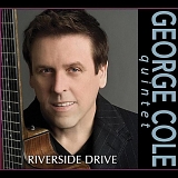 George Cole Quintet - Riverside Drive