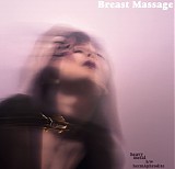 Breast Massage - Heavy Metal b/w HermAphrodite