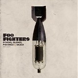 Foo Fighters - Echoes, Silence, Patience & Grace