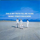 Manic Street Preachers - This Is My Truth Tell Me Yours