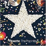 Roxette - The Pop Hits (+ Bonus EP)