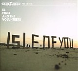 El Pino & The Volunteers - Isle Of You