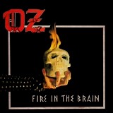 Oz - Fire in the Brain