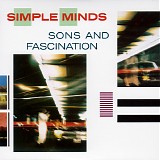 Simple Minds - Sons And Fascination