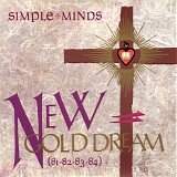 Simple Minds - New Gold Dream (81, 82, 83, 84)