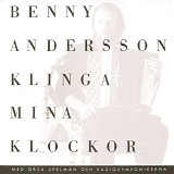 Benny Andersson - Klinga Mina Klockor