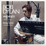 Bob Dylan - Wigwam / Thirsty Boots