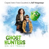 Ralf Wengenmayr - Ghosthunters: On Icy Trails