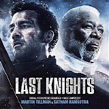 Martin Tillman & Satnam Ramgotra - Last Knights