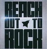 Reach - Reach Out To Rock