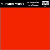 White Stripes, The - Party Of Special Things To Do b/w China Pig / Ashtray Heart