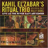 Kahil El'Zabar's Ritual Trio & Billy Bang - Live At The River East Art Center