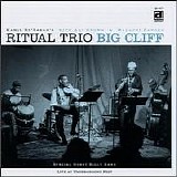 Kahil El'Zabar's Ritual Trio & Billy Bang - Big Cliff