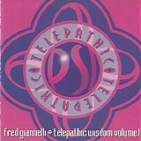 Fred Giannelli - Telepathic Wisdom Volume 1