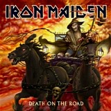 Iron Maiden - Death On The Road