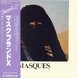 Brand X - Masques (Japanese edition)