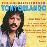 Tony Orlando - The Greatest Hits Of Tony Orlando