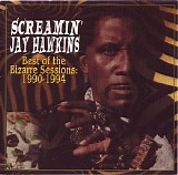 Screamin' Jay Hawkins - Best Of The Bizarre Sessions 1990-1994