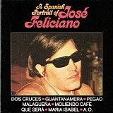 JosÃ© Feliciano - A Spanish Portrait