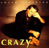 Julio Iglesias - Crazy