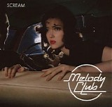 Melody Club - Scream