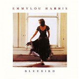 Emmylou Harris - Bluebird