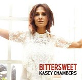 Kasey Chambers - Bittersweet