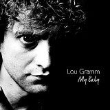 Lou Gramm - My Baby