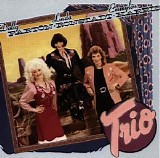 Dolly Parton, Linda Ronstad & Emmylou Harris - Trio