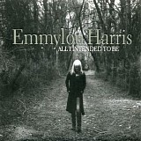 Emmylou Harris - All I Intended to Be