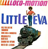 Little Eva - Llllloco-Motion