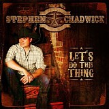 Stephen Chadwick - Let's Do This Thing