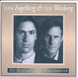 Dan Fogelberg & Tim Weisberg - No Resemblance Whatsoever