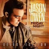 Jason Owen - Friday Night (Deluxe Edition)