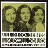 The Boswell Sisters - That's How Rhythm Was Born