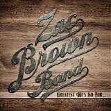 Zac Brown Band - Greatest Hits So Far...