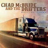 Chad McBride and the Drifters - Rolling Stone