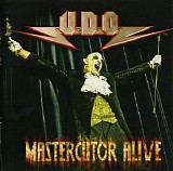 U.D.O. - Mastercutor Alive