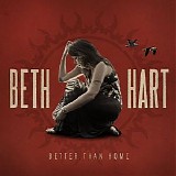 Beth Hart - Better Than Home (Deluxe Edition)